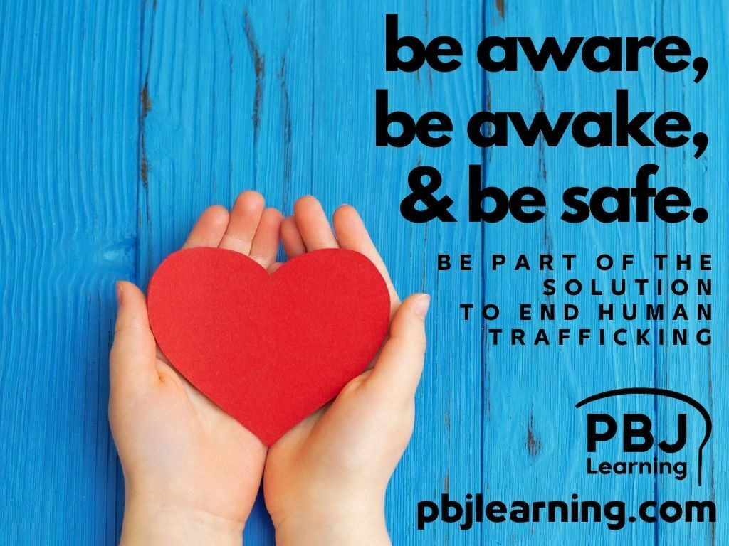 Anti-slavery education. Be aware, be awake, and be safe from human trafficking.