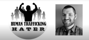 Human Trafficking Hater with Dr. David Deeds