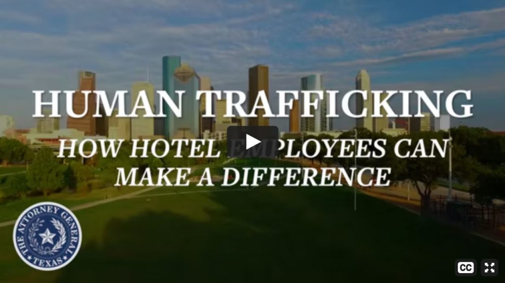 REVIEW: Com­mer­cial Lodg­ing Train­ing Video "HUMAN TRAFFICKING: HOW HOTEL EMPLOYEES CAN MAKE A DIFFERENCE" from Texas Attorney General Ken Paxton