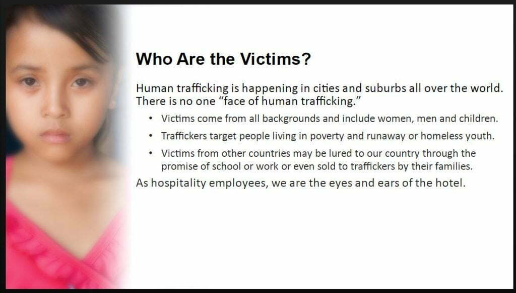 "Preventing Human Trafficking: Recognize the Signs" from ECPAT Who are the victims slide