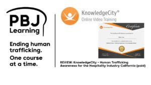 REVIEW KnowledgeCity Online Training - California Human Trafficking Awareness for the Hospitality Industry paid