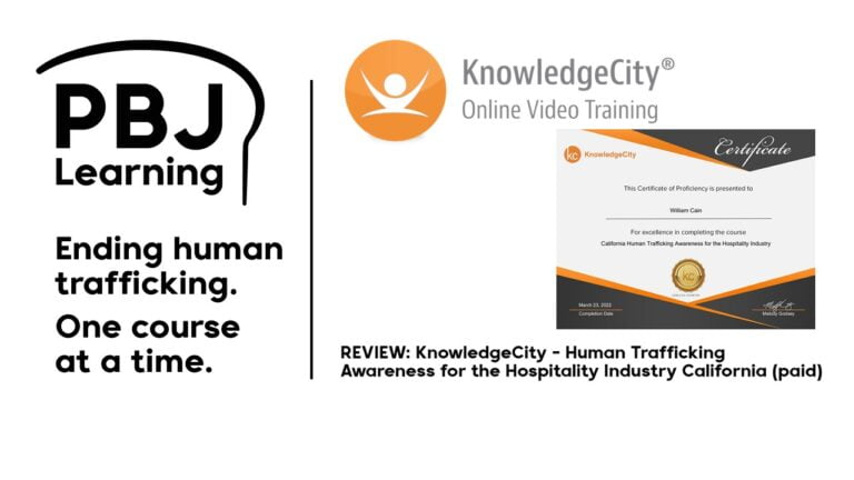 REVIEW: KnowledgeCity Online Training – California Human Trafficking Awareness for the Hospitality Industry (paid)