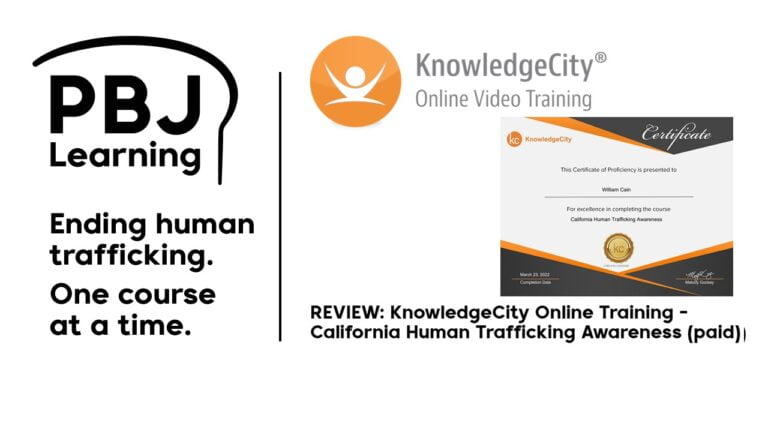 REVIEW: KnowledgeCity Online Training – California Human Trafficking Awareness (paid)