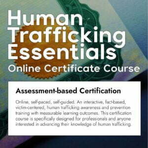 Human Trafficking Essentials Online Certificate Course Product Image