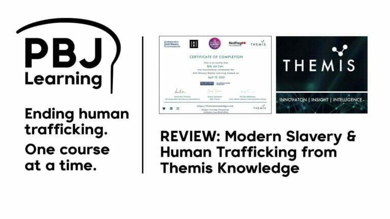 REVIEW: Modern Slavery & Human Trafficking online course from Themis Knowledge