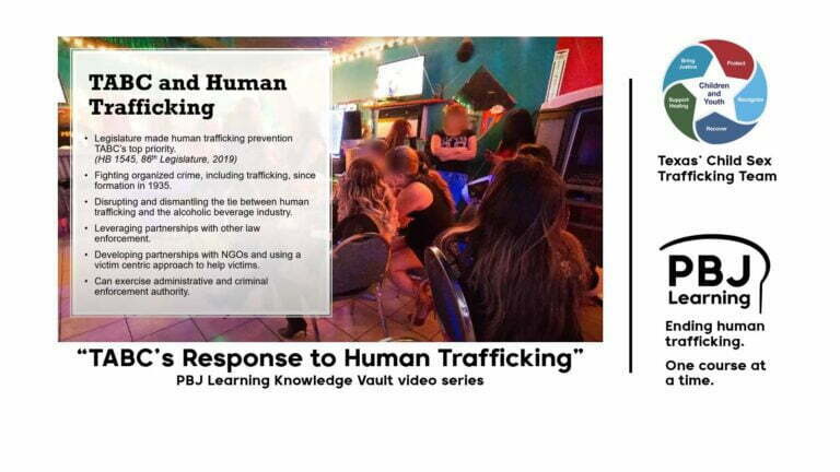 “TABC’s Response to Human Trafficking” – from Texas’ Child Sex Trafficking Team