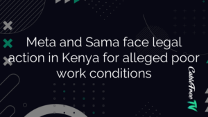  CableFreeTV Meta and Sama face legal action in Kenya for alleged poor work conditions 
