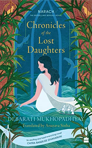 Debarati Mukhopadhyay’s ‘Chronicle of the lost daughters’ is all about women