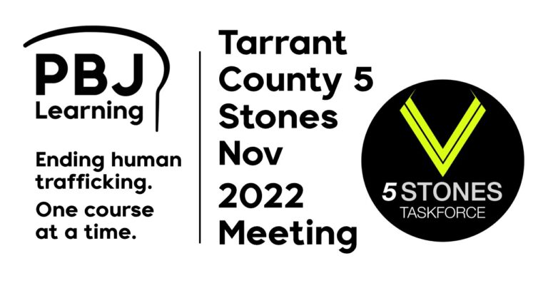 Tarrant County 5 Stones Human Trafficking Coalition November 2022 Meeting
