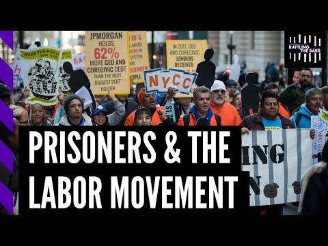 Why unions can’t ignore incarcerated workers