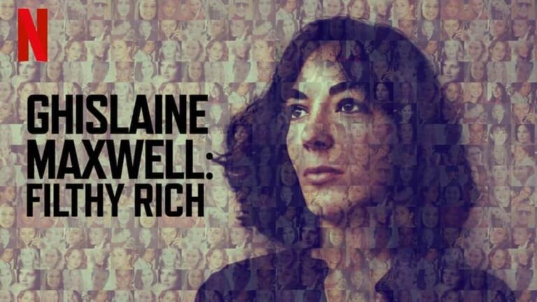Ghislaine Maxwell: Filthy Rich: Why this watchable, mostly informative Netflix doco is hopefully the last word
