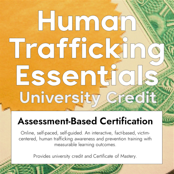 Human Trafficking Online Course for University Credit. Online courses and online learning.
