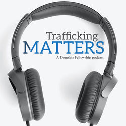 Trafficking Matters Podcast Season 3: Welcome HTI 2022-2023 Fellows!