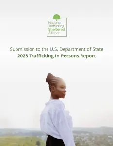 PBJ Learning contributes to the National Trafficking Sheltered Alliance’s Submission to the U.S. Department of State for the 2023 Trafficking In Persons Report