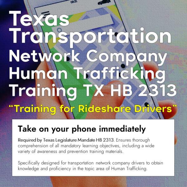 Texas Transportation Network Company Human Trafficking Training TX HB 2313